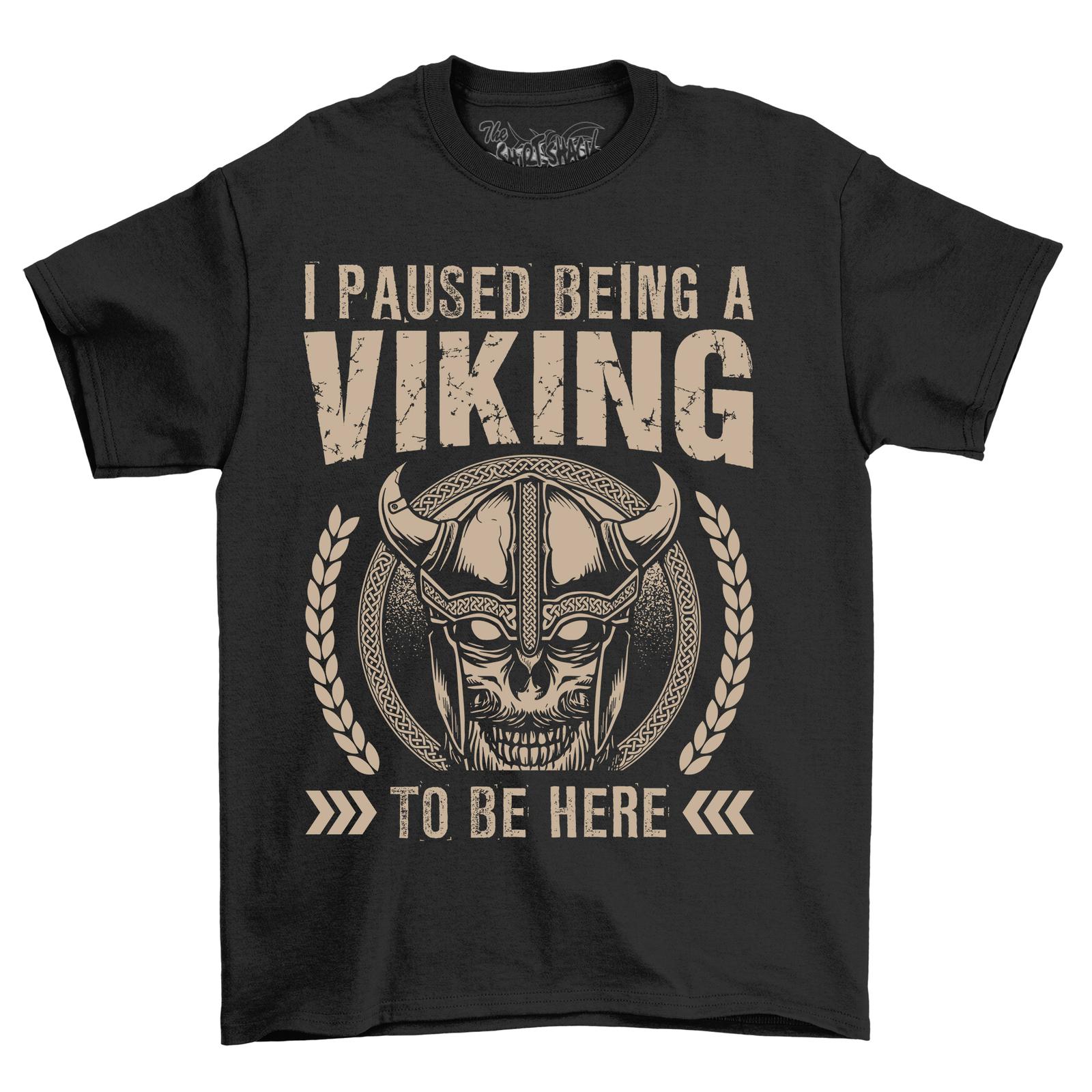 I Paused Being A Viking To Be Here - Viking Skull Funny T-Shirt Mens Womens Tees Top, 100% Cotton, Un 4XL
I Paused Being A Viking To Be Here - Viking Skull Funny T-Shirt Mens Womens Tees Top, 100% Cotton, Un 4XL
