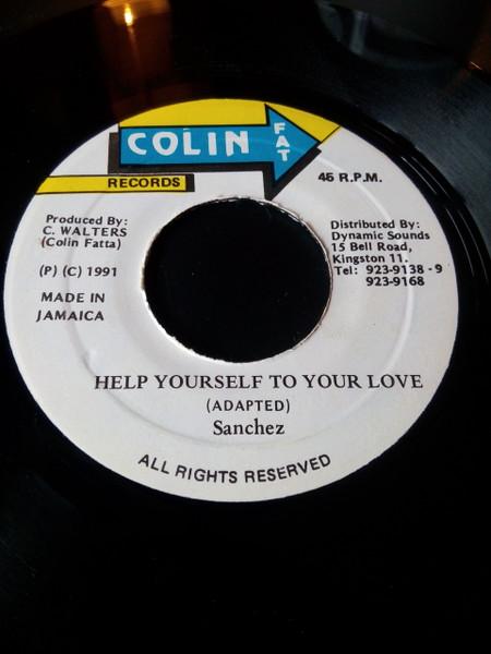 7inch Record SANCHEZ - Help Yourself To Your Love NONE Colin Fat Recor 1992 Jamaica Reggae, Ska & Dub Used
7inch Record SANCHEZ - Help Yourself To Your Love NONE Colin Fat Recor 1992 Jamaica Reggae, Ska & Dub Used