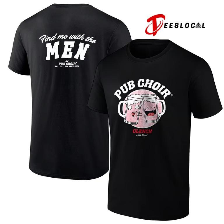Pub Choir clench for Titus find me with the men shirt Unisex T-Shirt XXXL
Pub Choir clench for Titus find me with the men shirt Unisex T-Shirt XXXL