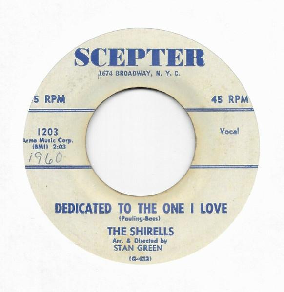7inch Record SHIRELLES - Dedicated To The One I Love / Look 1203 Scepter Records 1959 UK Rock Used
7inch Record SHIRELLES - Dedicated To The One I Love / Look 1203 Scepter Records 1959 UK Rock Used