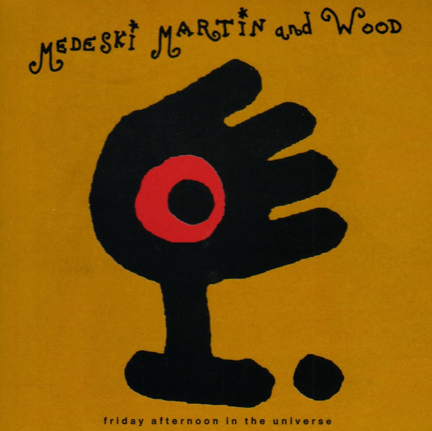 CD MEDESKI MARTIN & WOOD - Friday Afternoon in the Univers VACK1150 Japan ObiJazz Used
CD MEDESKI MARTIN & WOOD - Friday Afternoon in the Univers VACK1150 Japan ObiJazz Used