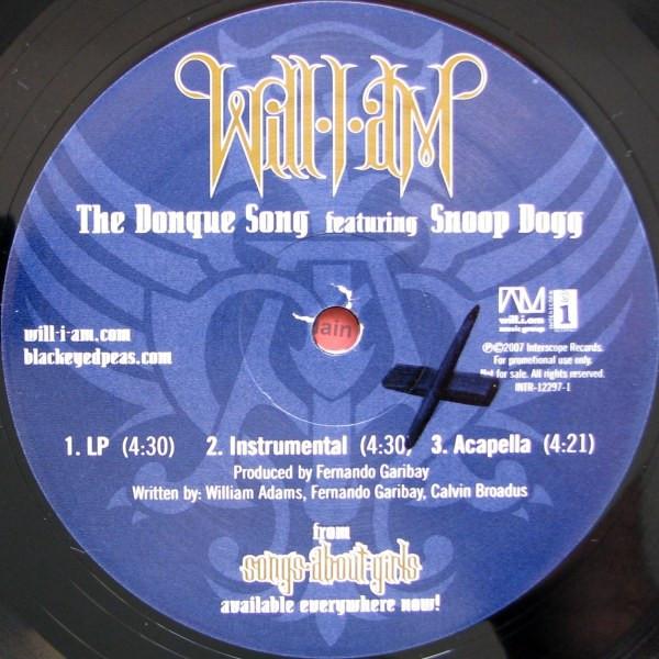 12inch Record WILL I AM SNOOP DOGG The Donque Song INTR122971 Interscope Reco 2007 US Rap HipHopRB Used
12inch Record WILL I AM SNOOP DOGG The Donque Song INTR122971 Interscope Reco 2007 US Rap HipHopRB Used