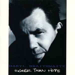 CD DARYL BRAITHWAITE - Higher Than Hope ESCA5583 Epic/Sony Recor 1992 Japan ObiDance & Electronica Used
CD DARYL BRAITHWAITE - Higher Than Hope ESCA5583 Epic/Sony Recor 1992 Japan ObiDance & Electronica Used