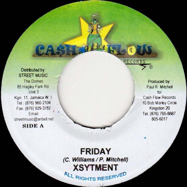 7inch Record XSYTEMENT - Friday NONE Cash Flow Recor 2005 Jamaica Reggae, Ska & Dub Used
7inch Record XSYTEMENT - Friday NONE Cash Flow Recor 2005 Jamaica Reggae, Ska & Dub Used