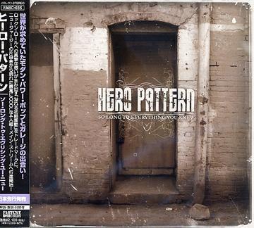 CD HERO PATTERN - So Long To Everything You New FABC035 Fabtone Records 2006 Japan Rock Used
CD HERO PATTERN - So Long To Everything You New FABC035 Fabtone Records 2006 Japan Rock Used