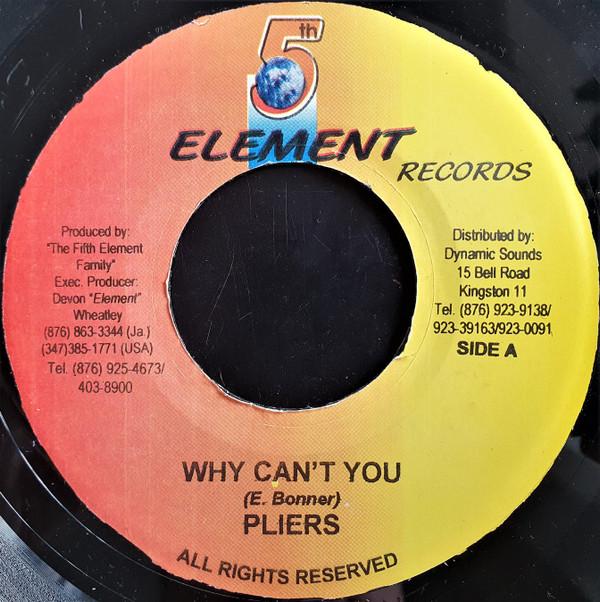 7inch Record PLIERS - Why Can t You NONE 5th Element Rec 2004 Jamaica Reggae, Ska & Dub Used
7inch Record PLIERS - Why Can t You NONE 5th Element Rec 2004 Jamaica Reggae, Ska & Dub Used