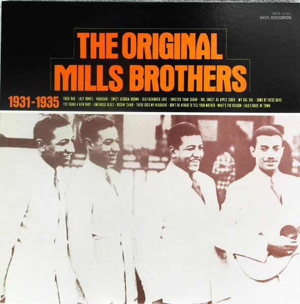 LP Пластинка MILLS BROTHERS - Original Mills Brothers 1931-1935 MCA3161PROMO MCA 1976 Япония Оби Джаз Б/У
LP Пластинка MILLS BROTHERS - Original Mills Brothers 1931-1935 MCA3161PROMO MCA 1976 Япония Оби Джаз Б/У