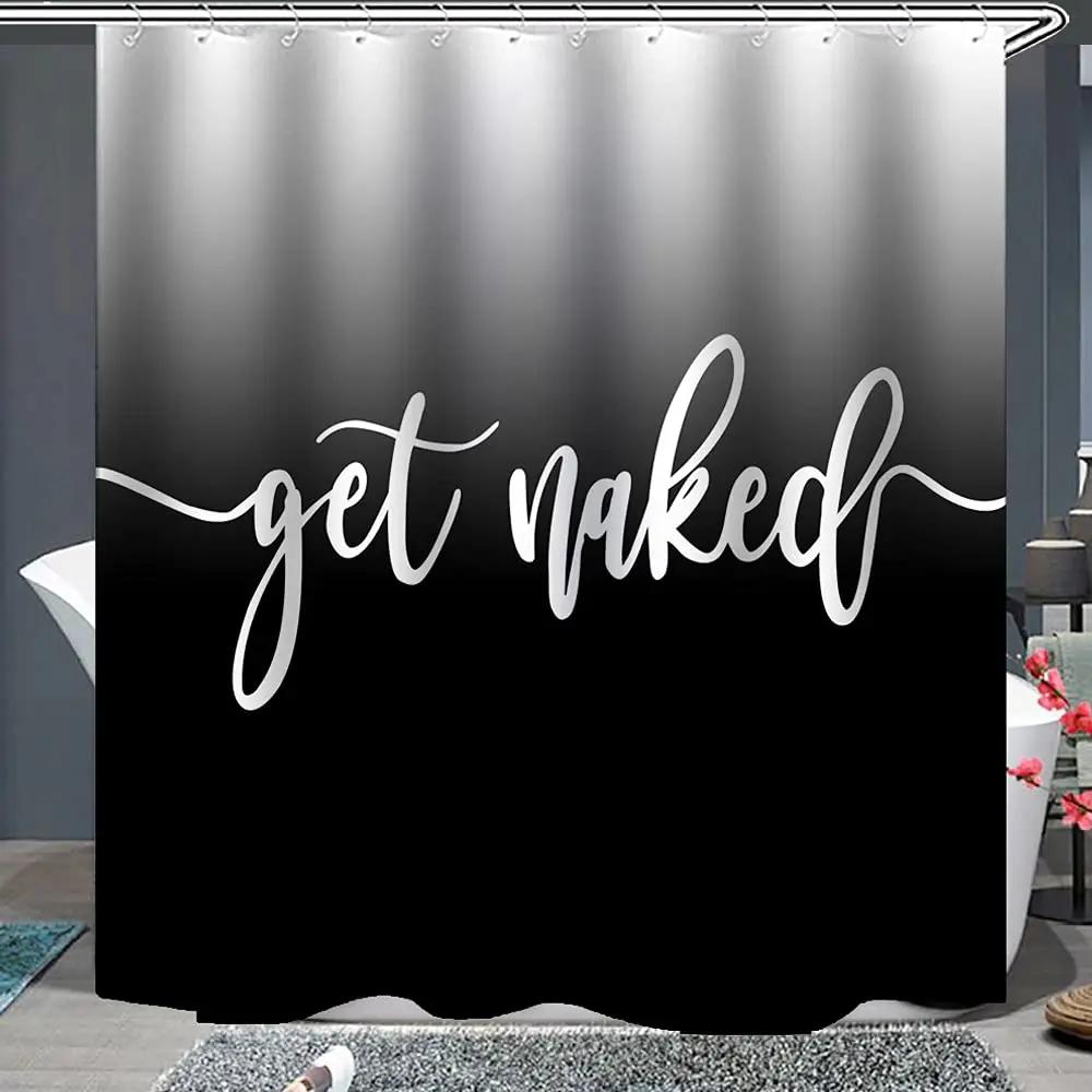 Black Theme Get Naked Shower Curtain White Art Words Beautiful Cool Waterproof Polyester Fabric Bath Curtain With Hooks Decor W60H190(CM)-1 Pcs
Black Theme Get Naked Shower Curtain White Art Words Beautiful Cool Waterproof Polyester Fabric Bath Curtain With Hooks Decor W60H190(CM)-1 Pcs