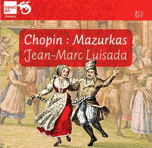 CD FRÉDÉRIC CHOPIN - JEAN-MARC LUISADA - Mazurkas 8802038 Newton Classics 2011 Netherland Classical Used
CD FRÉDÉRIC CHOPIN - JEAN-MARC LUISADA - Mazurkas 8802038 Newton Classics 2011 Netherland Classical Used