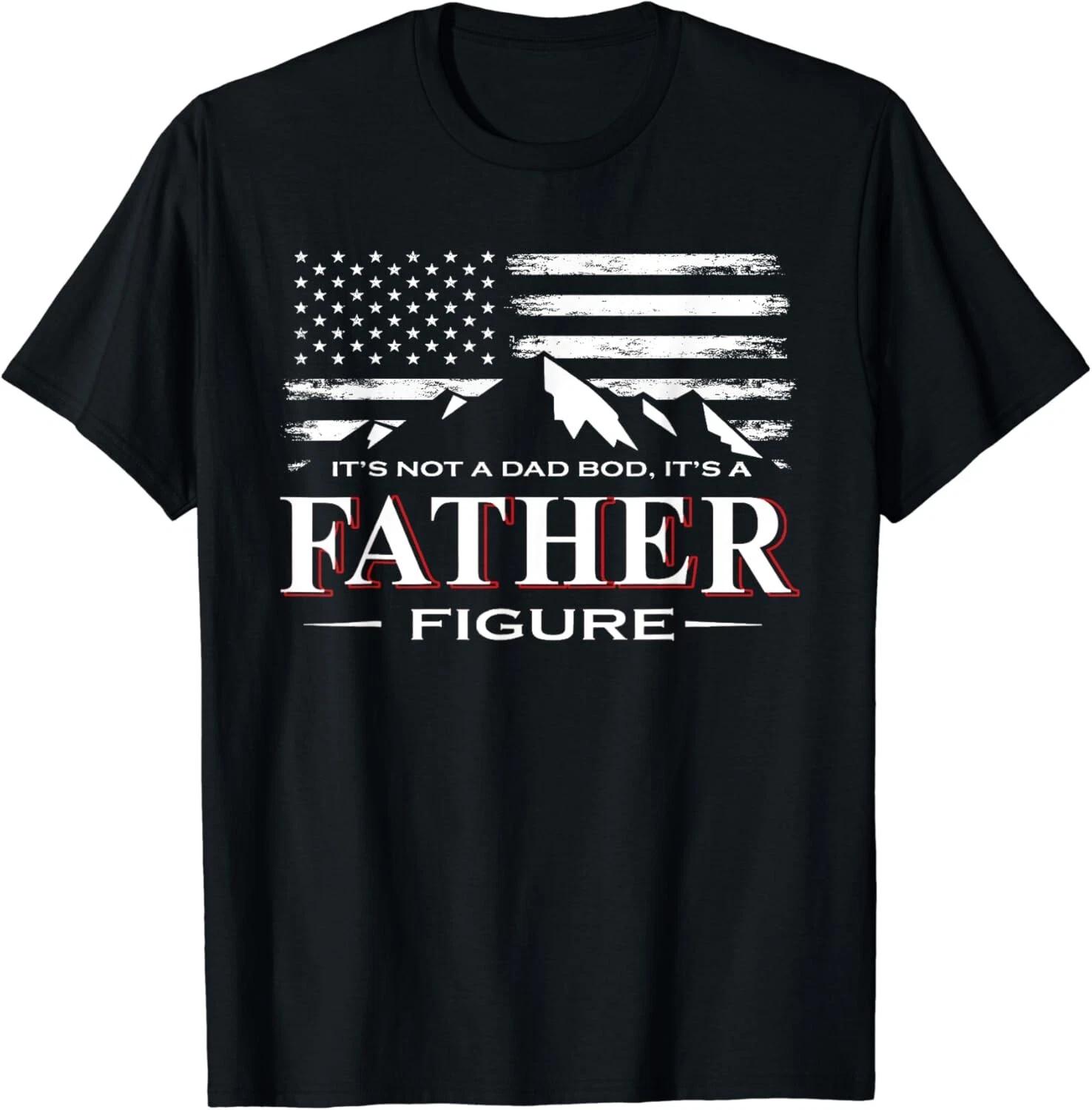 It s Not A Dad Bod It s A Father-Figure American Flag Gift Unisex T-Shirt 4XL
It s Not A Dad Bod It s A Father-Figure American Flag Gift Unisex T-Shirt 4XL