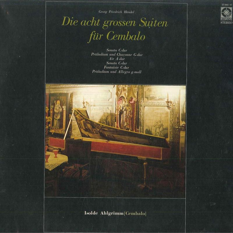 LP Record ISOLDE AHLGRIMM - Handel: Selections from the harpsic ET306667 ETERNA - Japan Classical Used
LP Record ISOLDE AHLGRIMM - Handel: Selections from the harpsic ET306667 ETERNA - Japan Classical Used