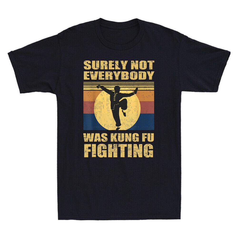 Surely Not Everybody Was Kung Fu Fighting Funny Quote Vintage Men s T-Shirt Tee Unisex T-Shirt M
Surely Not Everybody Was Kung Fu Fighting Funny Quote Vintage Men s T-Shirt Tee Unisex T-Shirt M