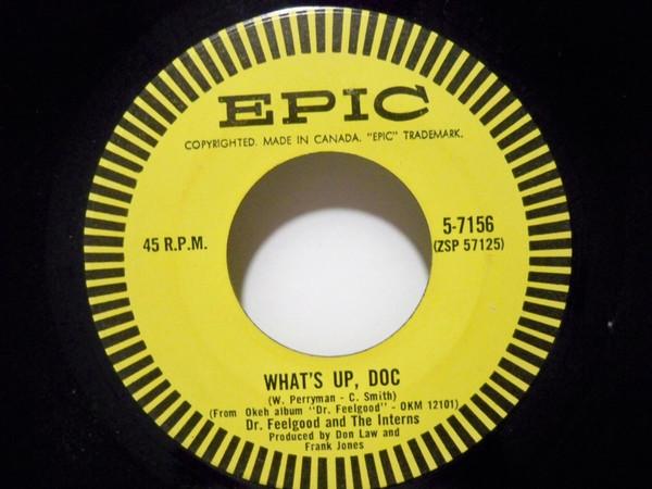 7inch Record DR. FEELGOOD & THE INTERNS - What s Up Doc / Right String But Th 57156 EPIC Canada Soul/Funk Used
7inch Record DR. FEELGOOD & THE INTERNS - What s Up Doc / Right String But Th 57156 EPIC Canada Soul/Funk Used