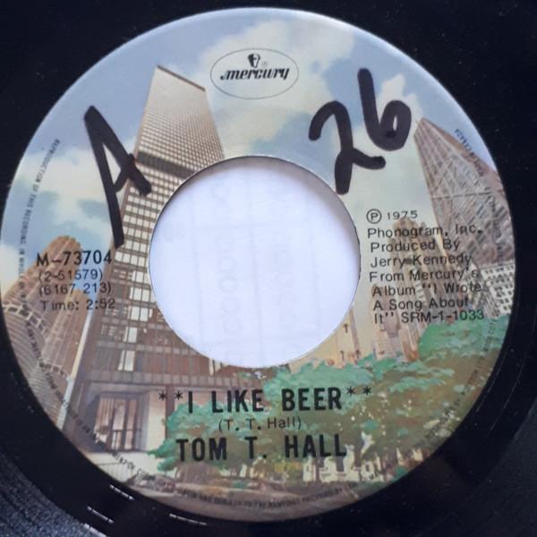 7inch Record TOM T. HALL - I Like Beer M73704 Mercury 1975 Canada Country/Folk Used
7inch Record TOM T. HALL - I Like Beer M73704 Mercury 1975 Canada Country/Folk Used