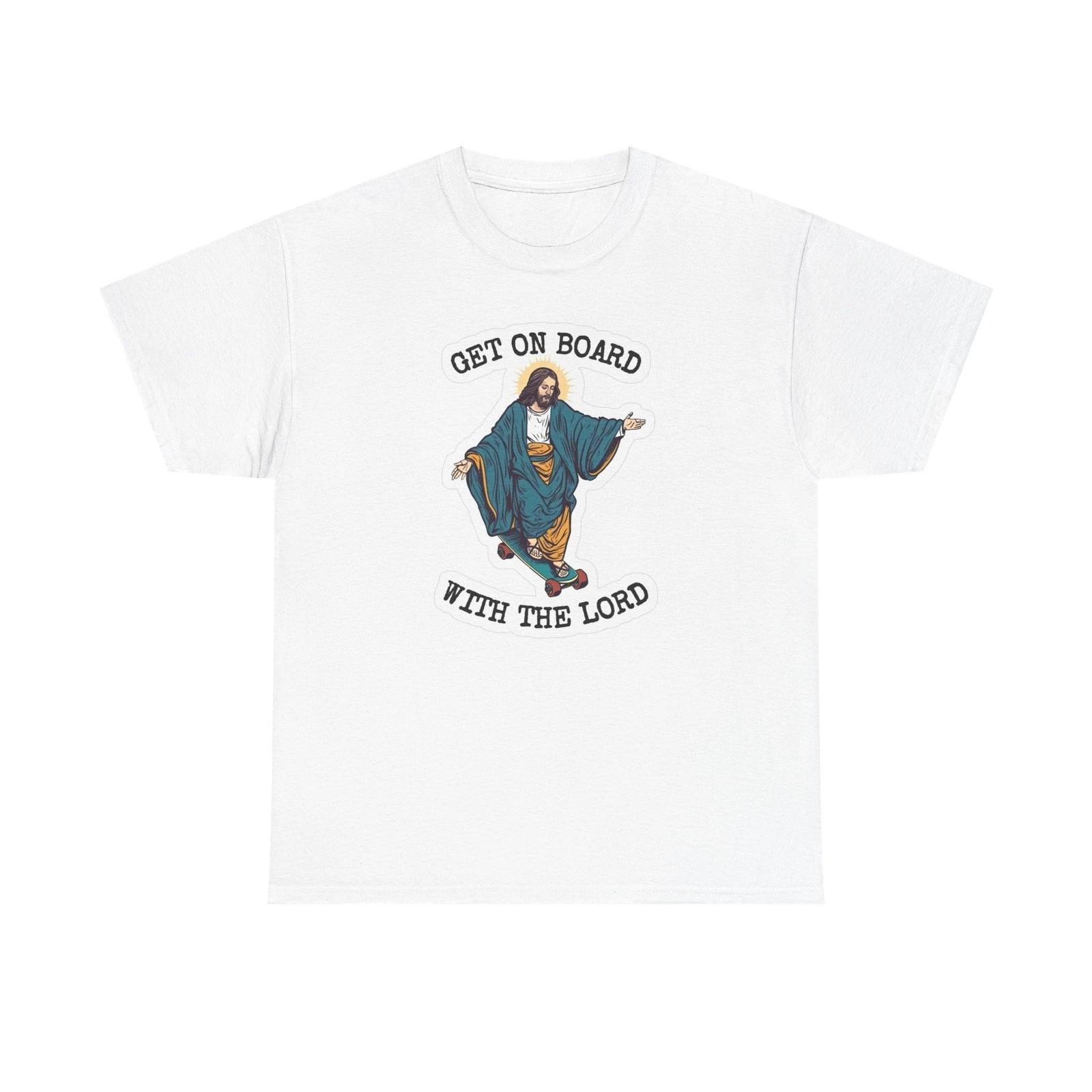 Get On Board With The Lord Funny Graphic T Shirt Unisex Heavy Cotton Tee M
Get On Board With The Lord Funny Graphic T Shirt Unisex Heavy Cotton Tee M