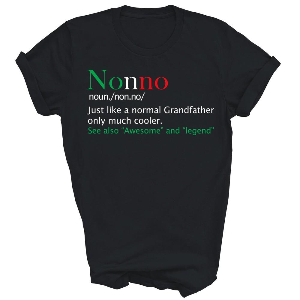 Funny Nonno Italian Grandfather Definition Unisex Shirt Gift L
Funny Nonno Italian Grandfather Definition Unisex Shirt Gift L
