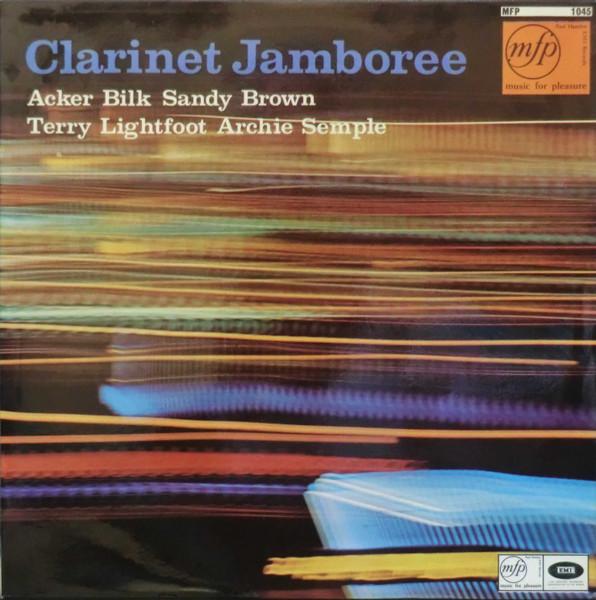 LP Record ACKER BILK, SANDY BROWN, TERRY LIGH - Clarinet Jamboree MFP1045 Music For Pleas UK Jazz Used
LP Record ACKER BILK, SANDY BROWN, TERRY LIGH - Clarinet Jamboree MFP1045 Music For Pleas UK Jazz Used