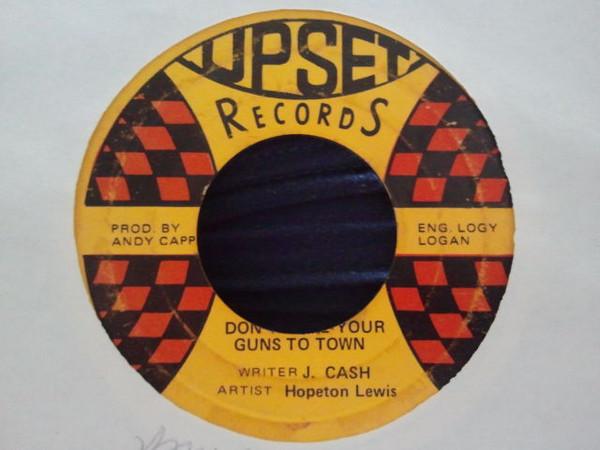7inch Record HOPETON LEWIS Dont Take Your Guns To Town NONE Upset Records 1973 Jamaica Reggae Ska Dub Used
7inch Record HOPETON LEWIS Dont Take Your Guns To Town NONE Upset Records 1973 Jamaica Reggae Ska Dub Used