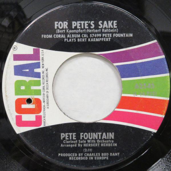 7inch Record PETE FOUNTAIN - For Pete s Sake / Danke Schoen 62545 Coral 1967 US Jazz Used
7inch Record PETE FOUNTAIN - For Pete s Sake / Danke Schoen 62545 Coral 1967 US Jazz Used