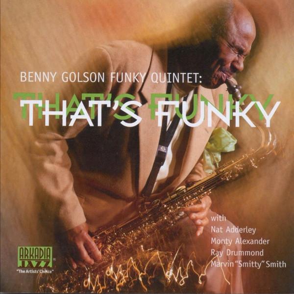CD BENNY GOLSON, OSCAR BROWN, JR., NAT - That s Funky 70743 Arkadia Jazz 2000 US Jazz Used
CD BENNY GOLSON, OSCAR BROWN, JR., NAT - That s Funky 70743 Arkadia Jazz 2000 US Jazz Used