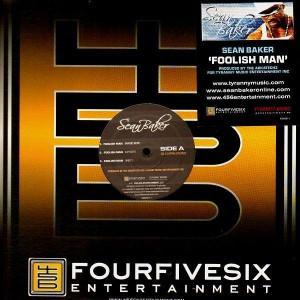 12inch Record SEAN BAKER - Foolish Man 45600811 Fourfivesix Ent 2004 US Soul/Funk Used
12inch Record SEAN BAKER - Foolish Man 45600811 Fourfivesix Ent 2004 US Soul/Funk Used