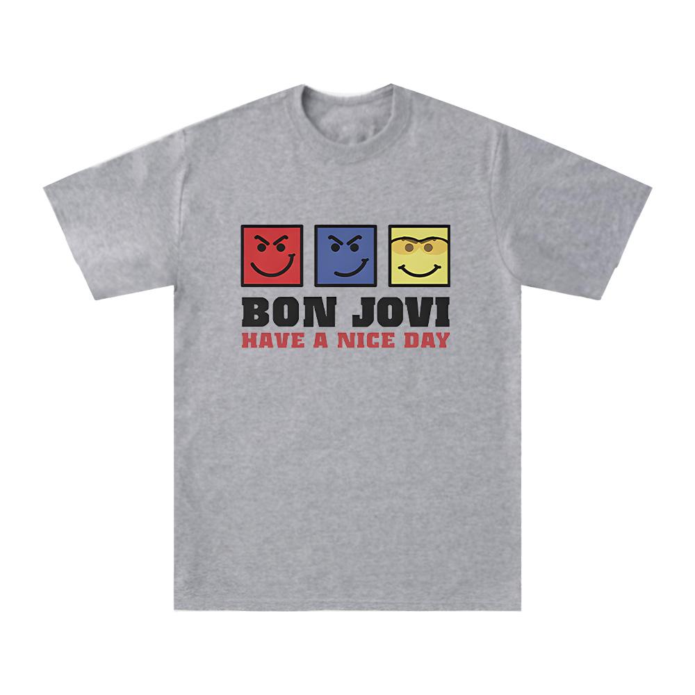 Have A Nice Day TShirt Bon Jovi rock band fans gifts t shirts summer Women Unisex cotton Short Sleeve Clothing Unique Trendy top 4XL
Have A Nice Day TShirt Bon Jovi rock band fans gifts t shirts summer Women Unisex cotton Short Sleeve Clothing Unique Trendy top 4XL