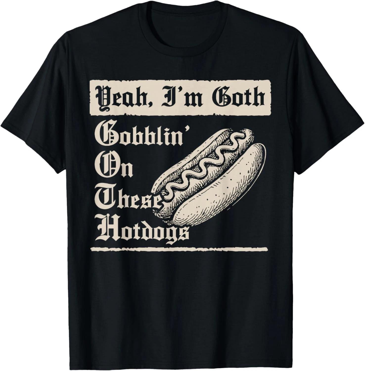 Yeah I m Goth Gobblin _ On These Hot Dogs Gift Unisex T-Shirt 2XL
Yeah I m Goth Gobblin _ On These Hot Dogs Gift Unisex T-Shirt 2XL