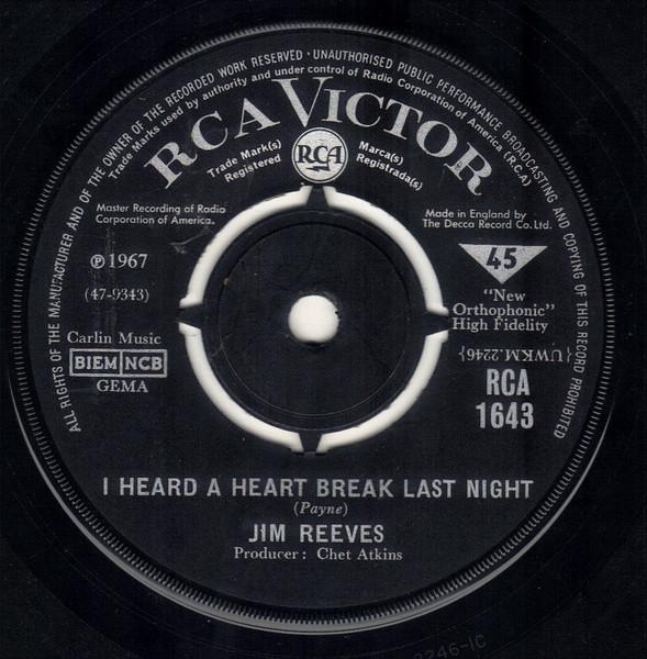 7inch Record JIM REEVES - I Heard A Heart Break Last Night / RCA1643 RCA Victor 1967 UK Pop Used
7inch Record JIM REEVES - I Heard A Heart Break Last Night / RCA1643 RCA Victor 1967 UK Pop Used