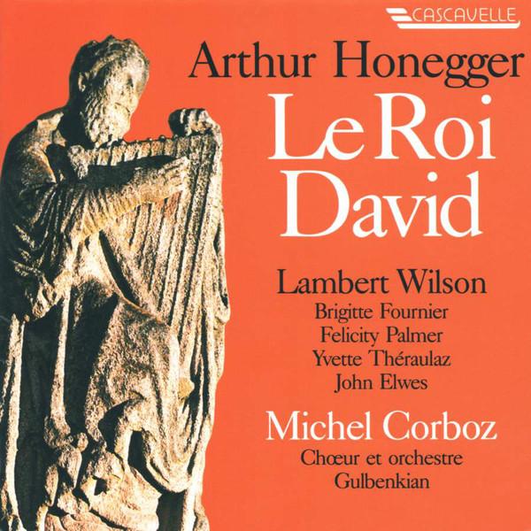 CD COBOZ; GULBENKIAN CHOIR & ORCH - Honegger: Le Roi David VEL1017 Cascavelle 1991 Switzerlan Classical Used
CD COBOZ; GULBENKIAN CHOIR & ORCH - Honegger: Le Roi David VEL1017 Cascavelle 1991 Switzerlan Classical Used