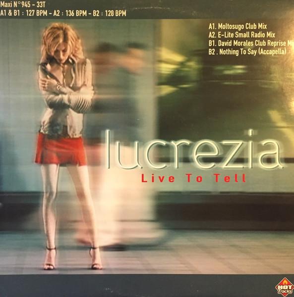 12inch Record LUCREZIA Live To Tell SHTS00896 HOT TRACKS 2001 France Dance Electronica Used
12inch Record LUCREZIA Live To Tell SHTS00896 HOT TRACKS 2001 France Dance Electronica Used