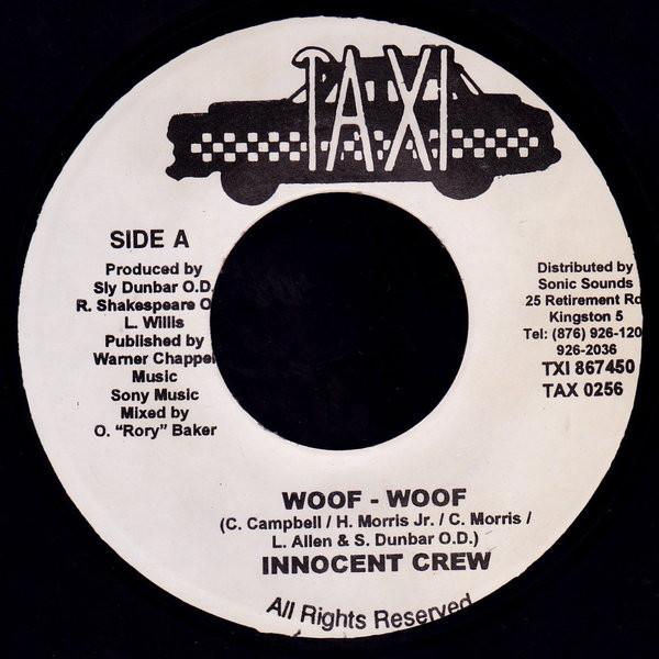 7inch Record INNOCENT CREW - Woof-Woof TAX0256 Taxi Jamaica Reggae, Ska & Dub Used
7inch Record INNOCENT CREW - Woof-Woof TAX0256 Taxi Jamaica Reggae, Ska & Dub Used