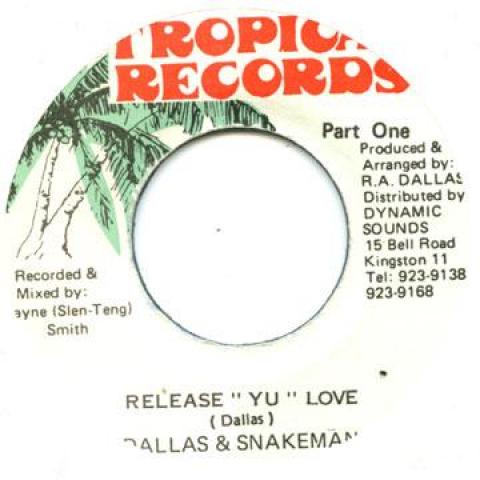 7inch Record DALLAS (NINJA DALLAS), SNAKEMAN - Release Yu Love / Version none Tropical Record 1989 Jamaica Reggae, Ska & Dub
7inch Record DALLAS (NINJA DALLAS), SNAKEMAN - Release Yu Love / Version none Tropical Record 1989 Jamaica Reggae, Ska & Dub