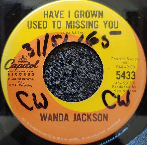 7inch Record WANDA JACKSON - Have I Grown Used To Missing You 5433 Capitol Records 1965 Canada Folk Used
7inch Record WANDA JACKSON - Have I Grown Used To Missing You 5433 Capitol Records 1965 Canada Folk Used