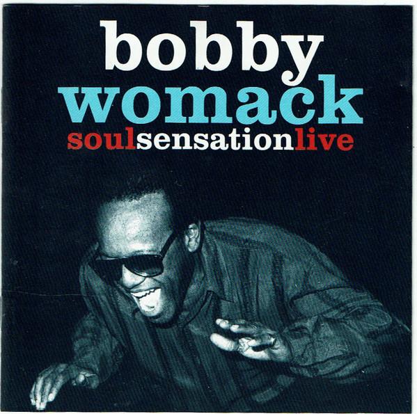 CD BOBBY WOMACK Soul Sensation Live nemcd996 Sequel Records 1998 UK SoulFunk Used
CD BOBBY WOMACK Soul Sensation Live nemcd996 Sequel Records 1998 UK SoulFunk Used