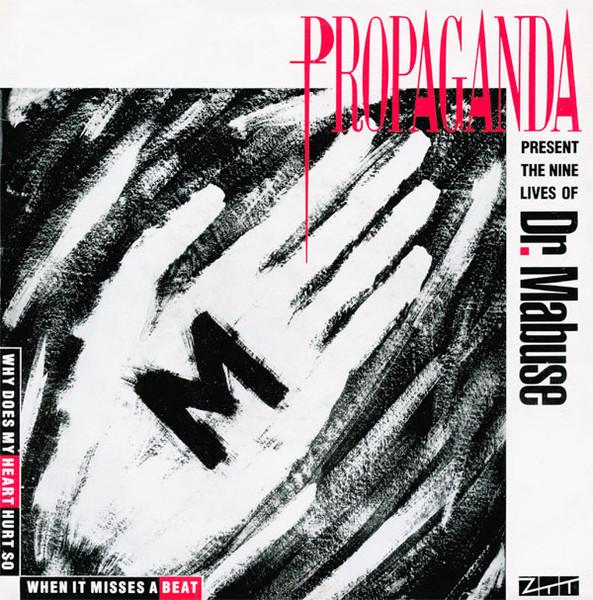 7inch Record PROPAGANDA - The Nine Lives Of Dr. Mabuse ZTAS2 ZTT 1984 UK Dance & Electronica Used
7inch Record PROPAGANDA - The Nine Lives Of Dr. Mabuse ZTAS2 ZTT 1984 UK Dance & Electronica Used