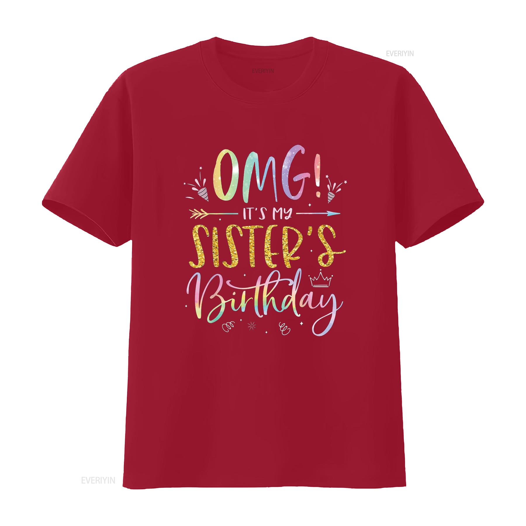 OMG It s My Sister Birthday BDay Girl Brother Tie Dye T Shirt vintage Washed Top For Everyday Wear streetwear Soft homme Casual S
OMG It s My Sister Birthday BDay Girl Brother Tie Dye T Shirt vintage Washed Top For Everyday Wear streetwear Soft homme Casual S