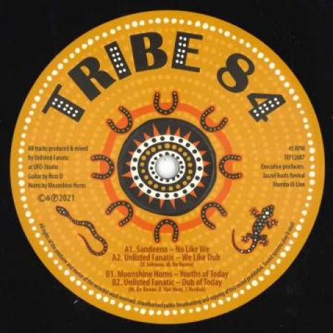 12inch Record SANDEENO, UNLISTED FANATIC - No Like We; We Like Dub / Youths Of TEF12007 Tribe 84 2021 UK Reggae, Ska & Dub
12inch Record SANDEENO, UNLISTED FANATIC - No Like We; We Like Dub / Youths Of TEF12007 Tribe 84 2021 UK Reggae, Ska & Dub