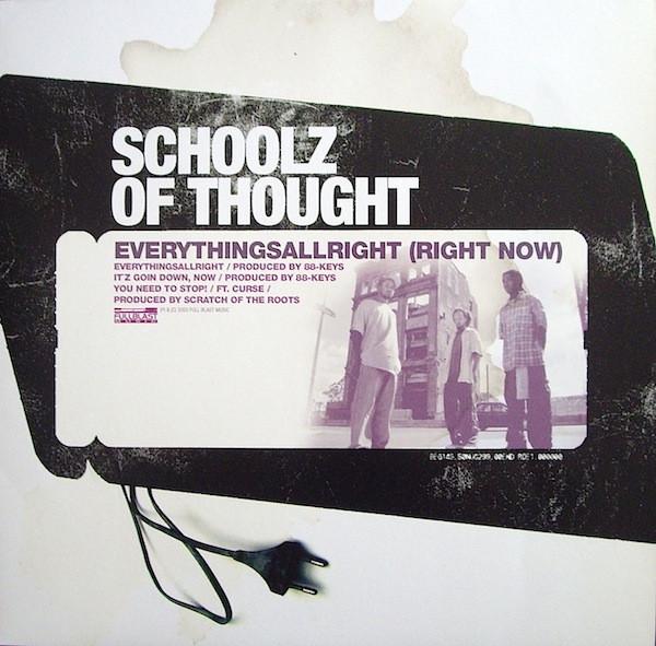 12inch Record SCHOOLZ OF THOUGHT - Everythingsallright (Right Now) FB006 Full Blast Musi 2003 US Rap & Hip-Hop/R&B Used
12inch Record SCHOOLZ OF THOUGHT - Everythingsallright (Right Now) FB006 Full Blast Musi 2003 US Rap & Hip-Hop/R&B Used
