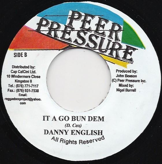 7inch Record DANNY ENGLISH It A Go Bun Dem NONE Peer Pressure 2001 Jamaica Reggae Ska Dub Used
7inch Record DANNY ENGLISH It A Go Bun Dem NONE Peer Pressure 2001 Jamaica Reggae Ska Dub Used