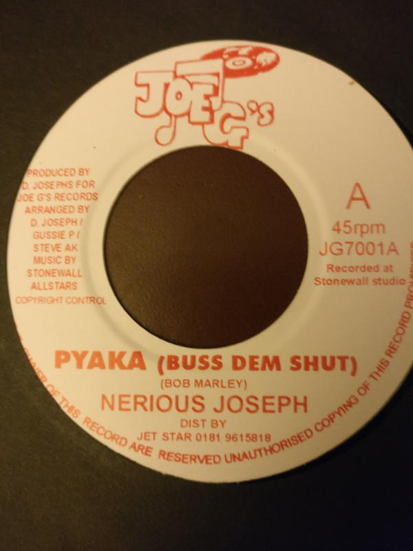 7inch Record NERIOUS JOSEPH PYAKA BUS DEM SHUT JG7001 Joe Gs UK Reggae Ska Dub Used
7inch Record NERIOUS JOSEPH PYAKA BUS DEM SHUT JG7001 Joe Gs UK Reggae Ska Dub Used