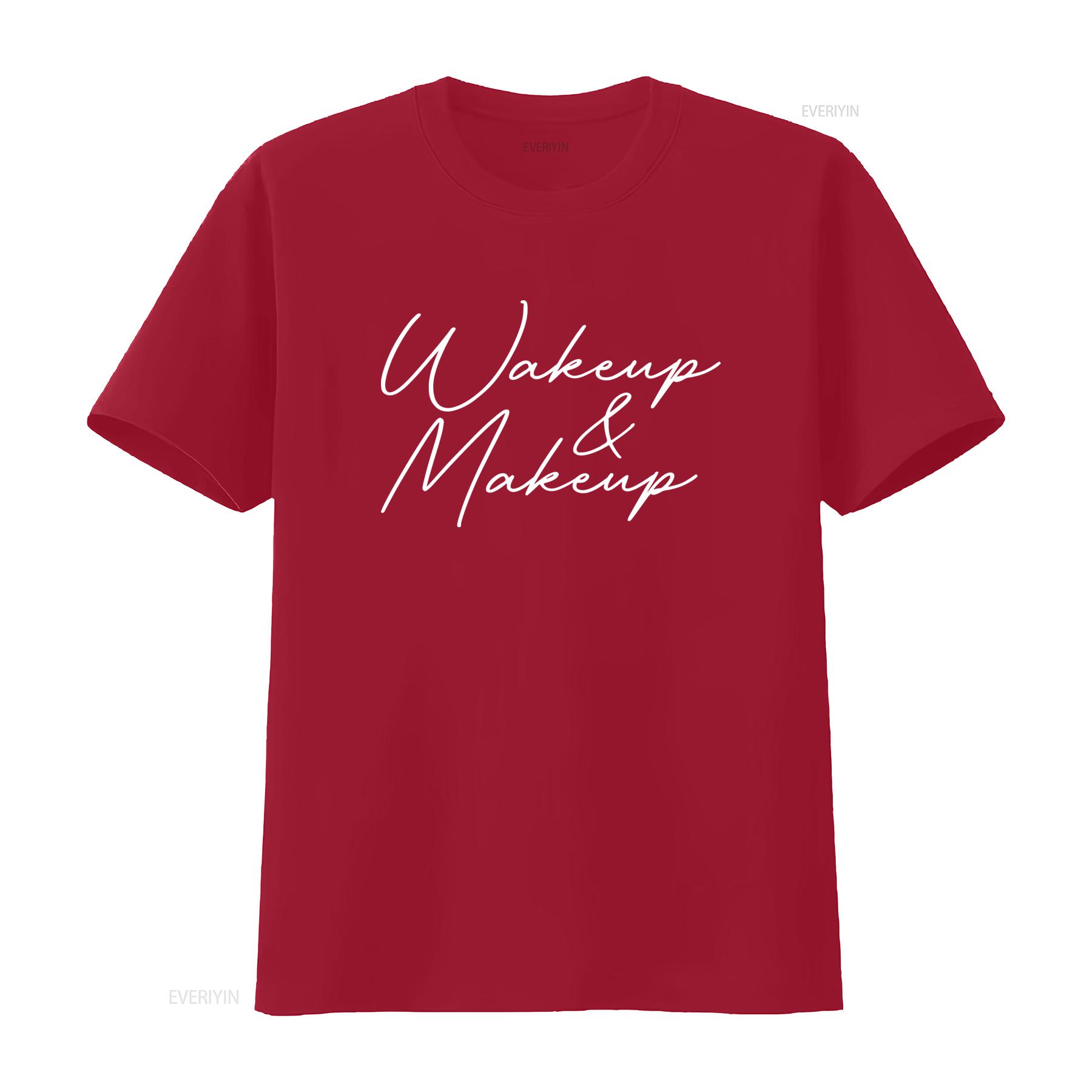 Wake Up And Makeup Fashion T Shirt For Artists Stylish vintage Washed Unisex homme Casual Versatile Top For Everyday Wear Soft S
Wake Up And Makeup Fashion T Shirt For Artists Stylish vintage Washed Unisex homme Casual Versatile Top For Everyday Wear Soft S