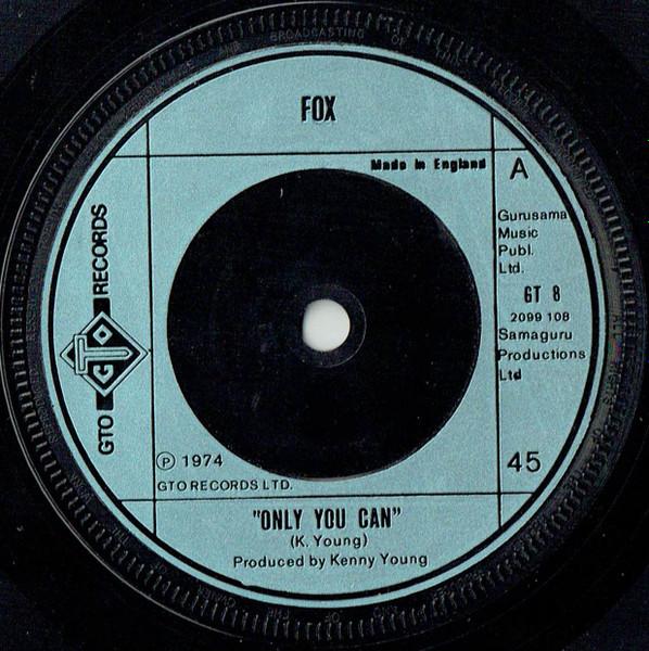 7inch Record FOX Only You Can GT8 GTO 1974 UK Rock Used
7inch Record FOX Only You Can GT8 GTO 1974 UK Rock Used