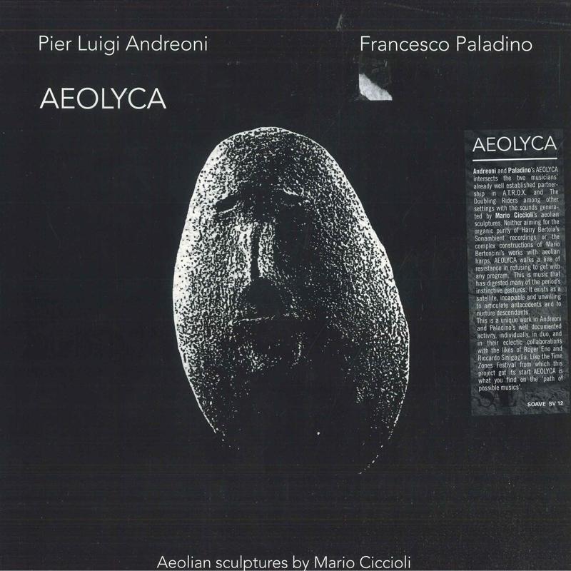 LP Record PIER LUIGI ANDREONI & FRANCESCO PAL - Aeolyca SV12 Soave 2018 Europe Dance & Electronica
LP Record PIER LUIGI ANDREONI & FRANCESCO PAL - Aeolyca SV12 Soave 2018 Europe Dance & Electronica