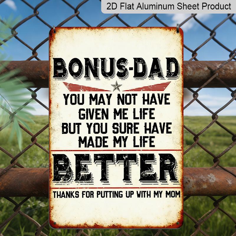 2D Flat, Funny Bonus Dad Metal Aluminum Wall Decor - Vintage Stepfather Appreciation Gift with Thanks for Putting Up with My Life Saying - Rustic 20*30cm
2D Flat, Funny Bonus Dad Metal Aluminum Wall Decor - Vintage Stepfather Appreciation Gift with Thanks for Putting Up with My Life Saying - Rustic 20*30cm