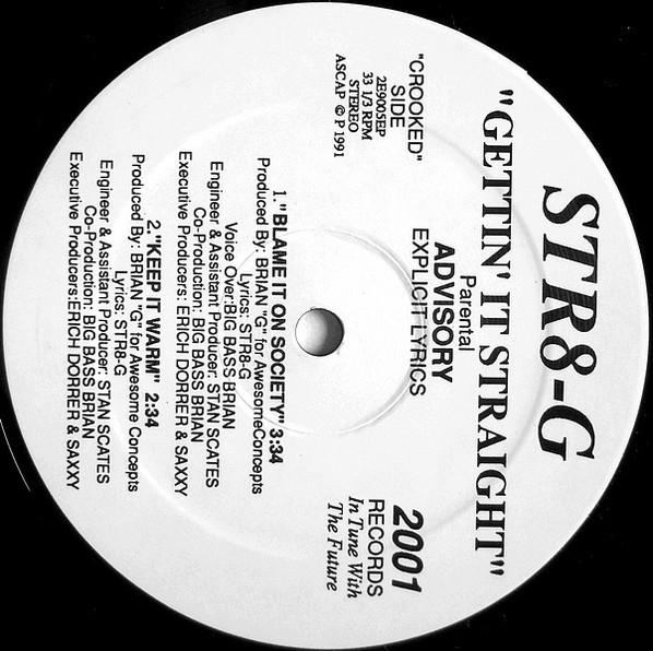 12inch Record STR8-G - Gettin It Straight 2E9005EP 2001 Records 1991 US Rap & Hip-Hop/R&B
12inch Record STR8-G - Gettin It Straight 2E9005EP 2001 Records 1991 US Rap & Hip-Hop/R&B