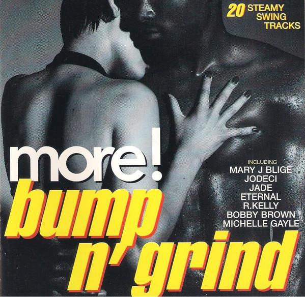 CD VARIOUS - More! Bump N Grind MCD11286 MCA Records 1995 UK Dance & Electronica Used
CD VARIOUS - More! Bump N Grind MCD11286 MCA Records 1995 UK Dance & Electronica Used