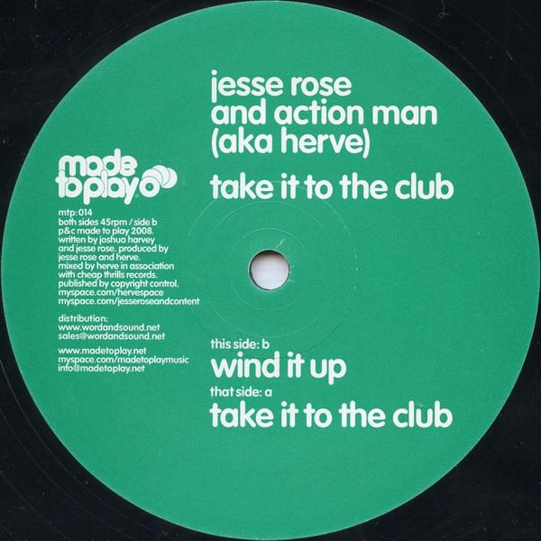 12inch Record JESSE ROSE & ACTION MAN AKA HERV - Take It To The Club MT014 Made To Play 2008 UK Dance & Electronica Used
12inch Record JESSE ROSE & ACTION MAN AKA HERV - Take It To The Club MT014 Made To Play 2008 UK Dance & Electronica Used