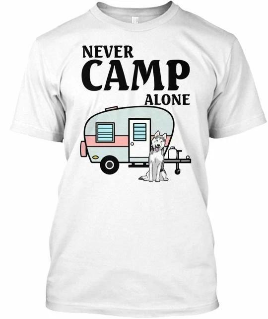 Never Camp Alone Husky TTshirt Made in the USA Size S to 5XL L
Never Camp Alone Husky TTshirt Made in the USA Size S to 5XL L