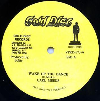 12inch Record CARL MEEKS CARL MEEKS Wake Up The Dance Belly Fi Me VPRD573 GOLD DISK 1990 US Reggae Ska Dub Used
12inch Record CARL MEEKS CARL MEEKS Wake Up The Dance Belly Fi Me VPRD573 GOLD DISK 1990 US Reggae Ska Dub Used