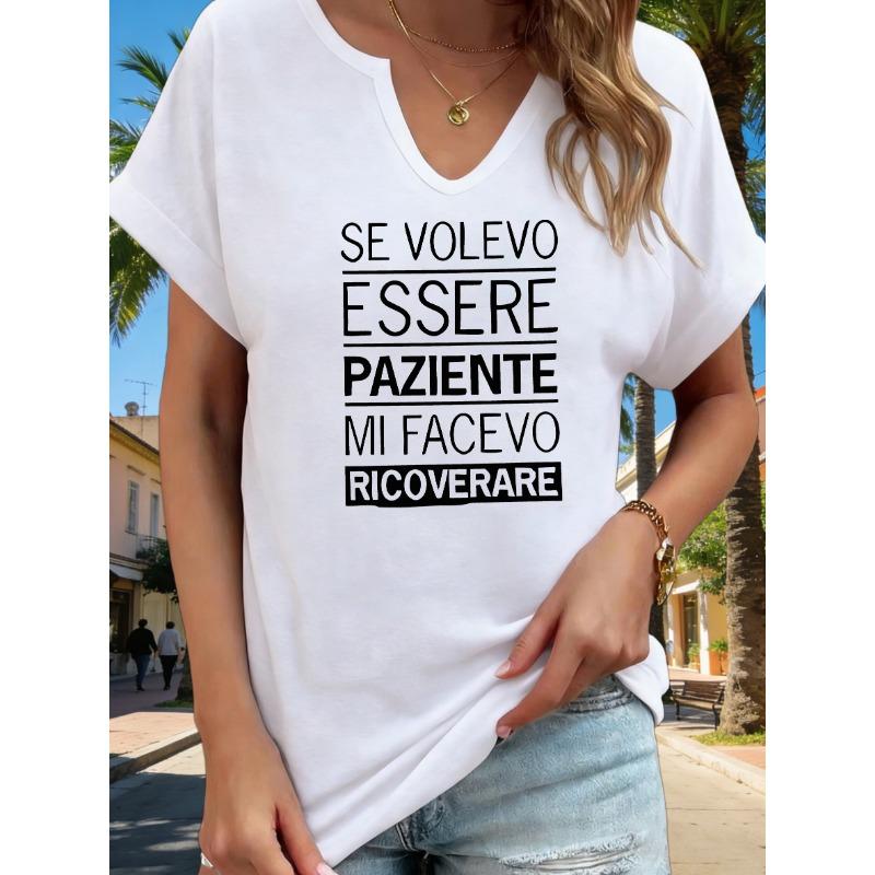 Women s V-Neck Se Volevo Essere Paziente Graphic Tee, Italian Slogan Print T-Shirt, Casual Short Sleeve Daily Top S
Women s V-Neck Se Volevo Essere Paziente Graphic Tee, Italian Slogan Print T-Shirt, Casual Short Sleeve Daily Top S